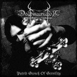 Deathincarnation : Putrid Stench of Servility Deathincarnation : Putrid Stench of Servility